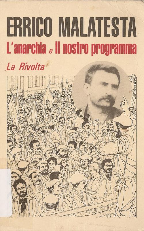 L,a anarvhia e il nostro programma - La rivolta