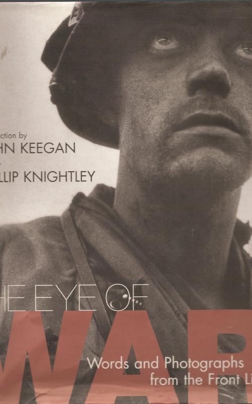 The eye of war - Words and Photographs from the front line
