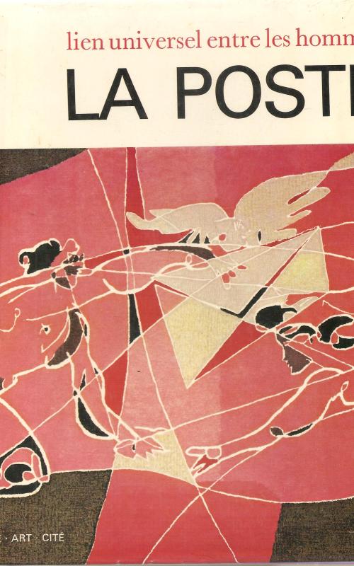  La poste lien univesel entre les hommes