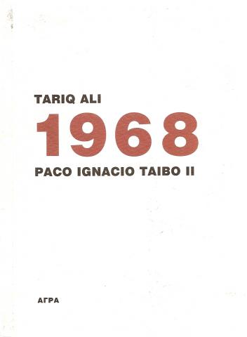 1968 - TARIQ ALI, PACO IGNACIO TAIBO 2