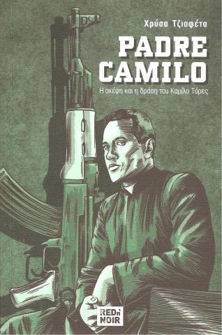 Padre Camilo - Η σκέψη και η δράση του Καμίλο Τόρες