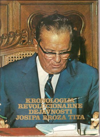 Kronologija Revolucionarne Dejavnosti Josipa prosa tita