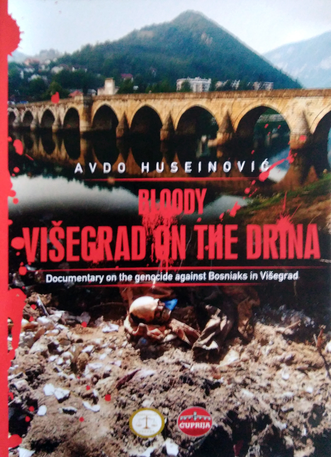 Bloody Visegrad on the Drina